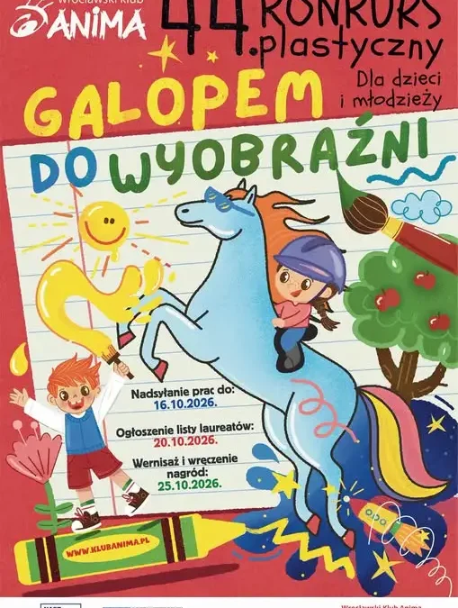 44. Konkurs Plastyczny „Galopem do wyobraźni” – zaproszenie dla młodych artystów