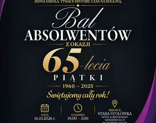 Bal Absolwentów z okazji 65-lecia Szkoły Podstawowej nr 5 w Brzegu Dolnym