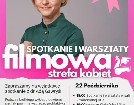 Brzeg Dolny: Filmowa Strefa Kobiet łączy profilaktykę raka piersi z seansem filmowym